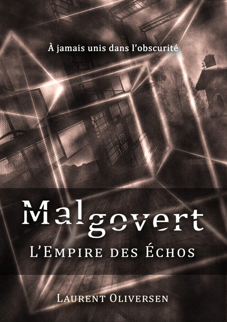 Malgovert - Tome 3 - L'Empire des Échos